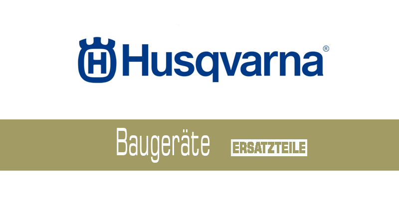 Husqvarna Baugeräte Ersatzteile