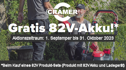 Cramer Gratis 82V-Akku Aktion 2023! bei Börger Motorgeräte in Clausthal-Zellerfeld
